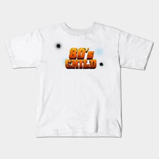 80s Child Kids T-Shirt